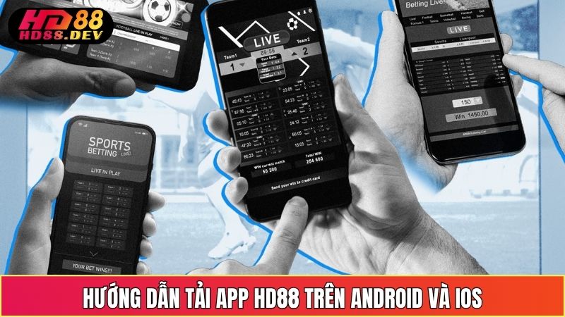Hướng Dẫn Tải App HD88 Trên Android Và iOS